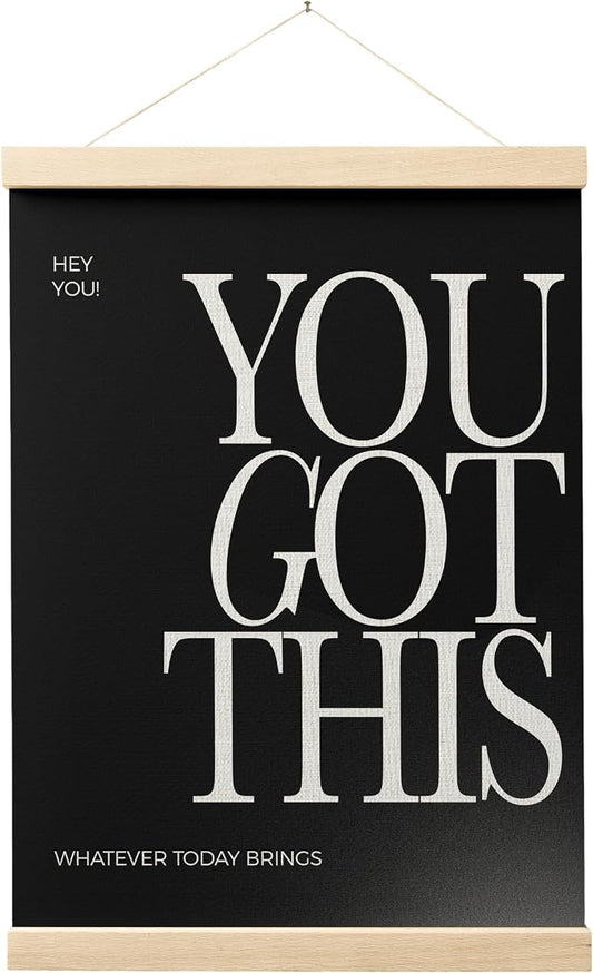 FGFK Inspirational Wall Art Poster Hanger Frame, You Got This Positive Affirmation Motivational Quote Canvas Prints Framed Wall Decor for Home Living Room Office, 12x16 Inch