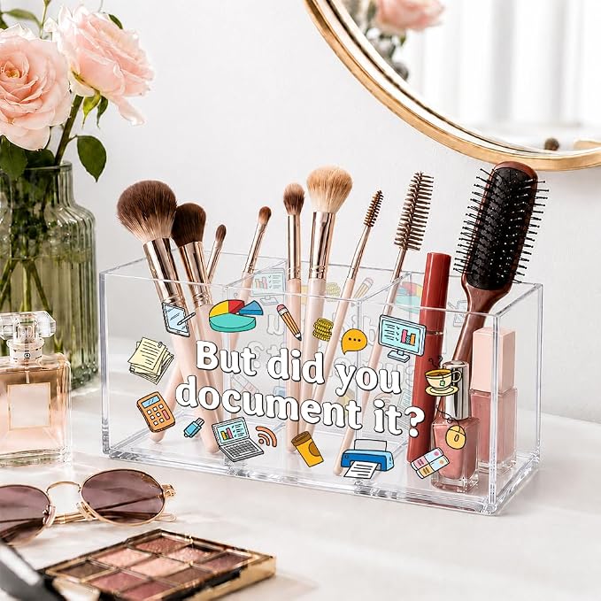 But Did You Document It Funny Office Acrylic Pen Holder, 3 Compartment Desk Organizer for Coworkers Colleague Teacher, Work Desk Accessories for Home Office School Supplies Storage