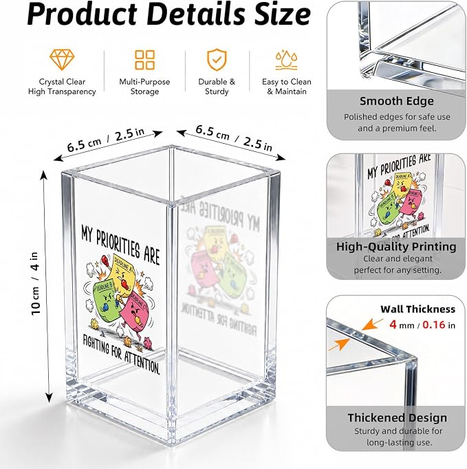 My Priorities Are Funny Acrylic Cosmetic Pencil Pen Holder Desk Organizer Clear Crack Resistant Desk Organizer, Sarcastic Work Gifts for Coworker Nurse HR Students Sister Teacher Doctor Friends