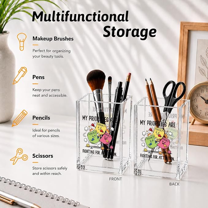 My Priorities Are Funny Acrylic Cosmetic Pencil Pen Holder Desk Organizer Clear Crack Resistant Desk Organizer, Sarcastic Work Gifts for Coworker Nurse HR Students Sister Teacher Doctor Friends