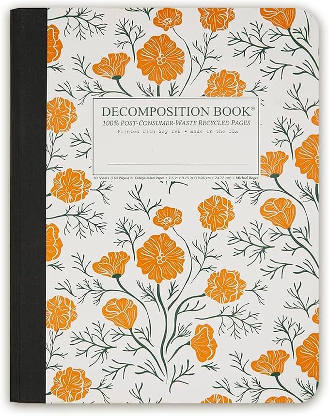 Decomposition California Poppies College Ruled Composition Notebook - 9.75 x 7.5 Journal with 160 Lined Pages - Cute Notebooks for School Supplies, Home & Office - 100% Recycled Paper - Made in USA