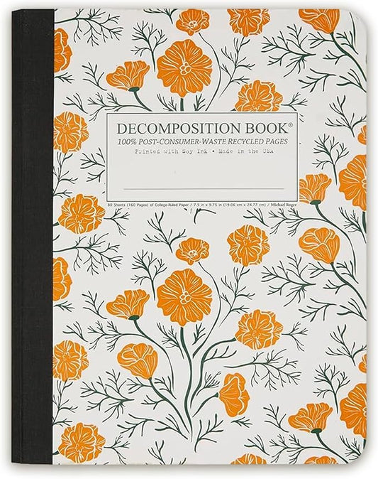 Decomposition California Poppies College Ruled Composition Notebook - 9.75 x 7.5 Journal with 160 Lined Pages - Cute Notebooks for School Supplies, Home & Office - 100% Recycled Paper - Made in USA