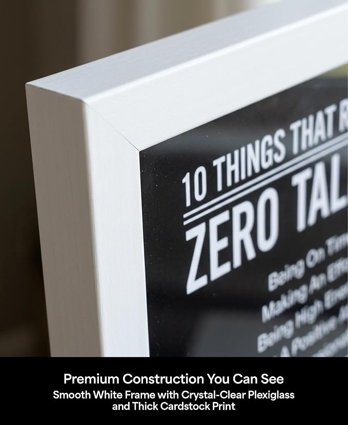 10 Things That Require Zero Talent Motivational Wall Decor, 11x14 White Framed Office Wall Art Print, Inspirational Leadership Quote Poster for Work, Gym, Classroom and Team Building
