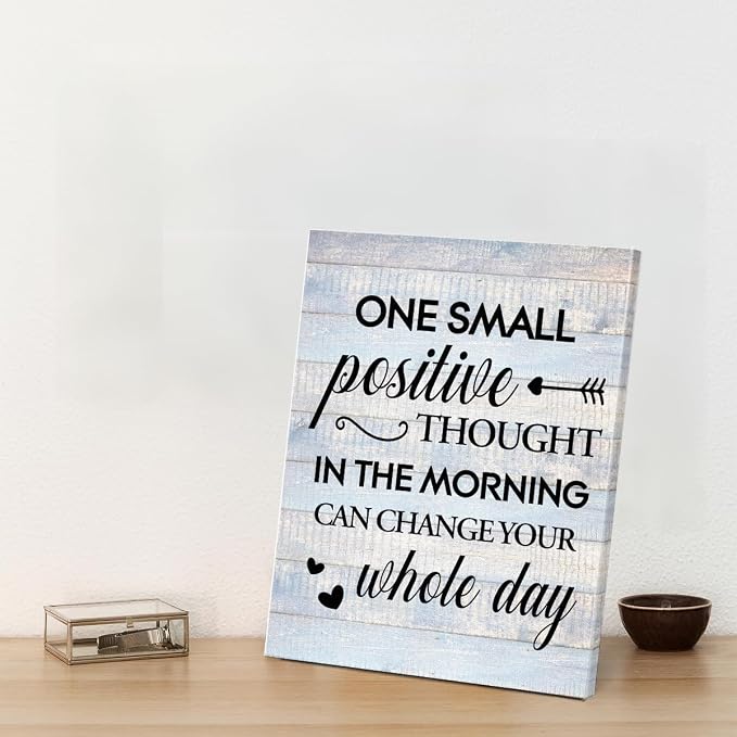 Inspirational Farmhouse Canvas Print Wall Art Decor One Small Positive Thought in the Morning Can Change Your Whole Day Sign Painting Plaque Rustic Home Decoration (8 X 10 Inches, Framed)