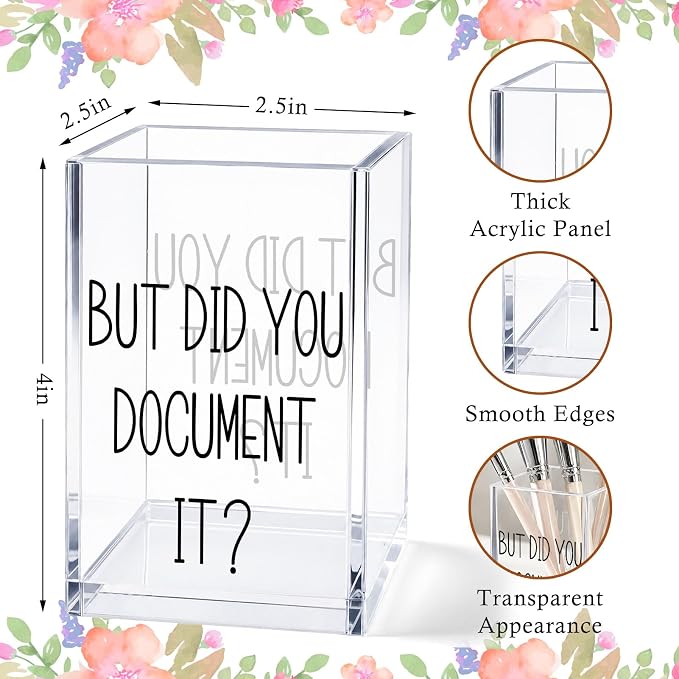 Funny Acrylic Pen Holder Cup, “But Did You Document It” Office Desk Decor, Pencil Holder Organizer, Sarcastic Coworker Gift, Office Desk Accessories for Women Men