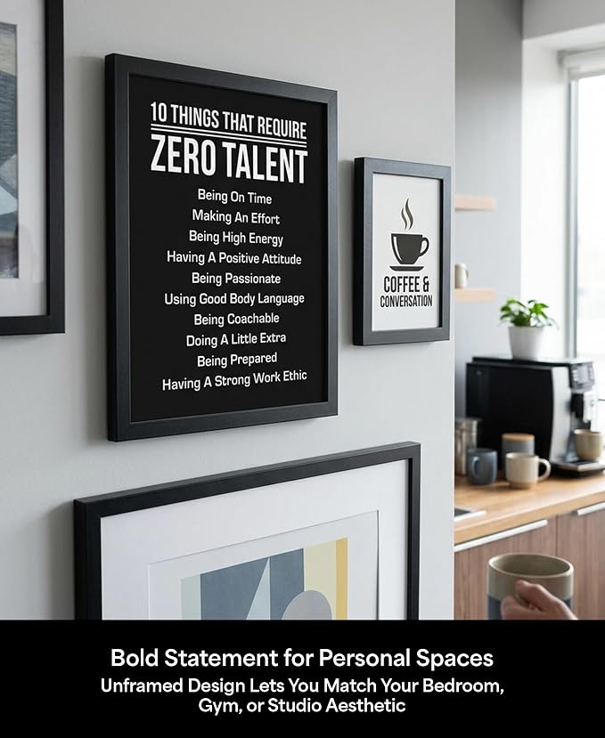 10 Things That Require Zero Talent Motivational Wall Decor, 11x14 Unframed Office Wall Art Print, Inspirational Leadership Quote Poster for Work, Gym, Classroom and Team Building