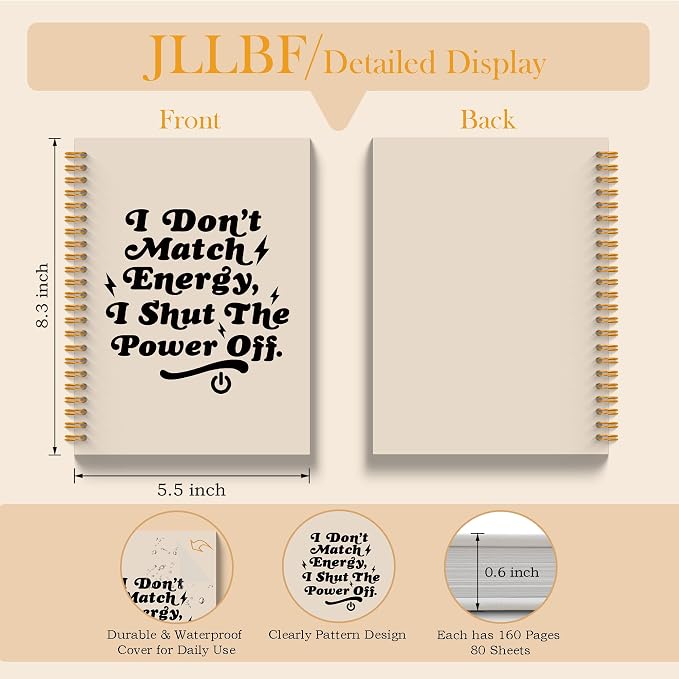 JLLBF Funny Sarcastic Spiral Notebook, Funny Notebooks for Work, Sarcastic Gifts for Coworkers, Office Humor Gifts, I Don't Match Energy I Shut the Power Off Journal Notebook, 5.5x8.3 Inch