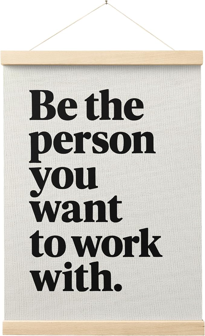 FGFK Be the Person You Want to Work with Inspirational office Framed hanging Canvas wall art Poster Prints decor for women,Trendy Motivational posters office decorations for work,12x16 Inch