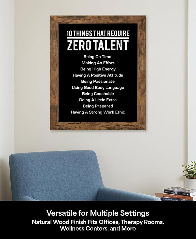 10 Things That Require Zero Talent Motivational Wall Decor, 11x14 Brown Framed Office Wall Art Print, Inspirational Leadership Quote Poster for Work, Gym, Classroom and Team Building