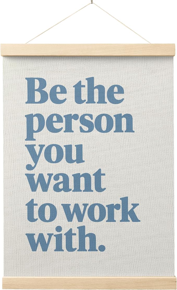 FGFK Be the Person You Want to Work with Inspirational office Framed hanging Canvas wall art Poster Prints decor for women,Trendy Blue Motivational posters office decorations for work,12x16 Inch