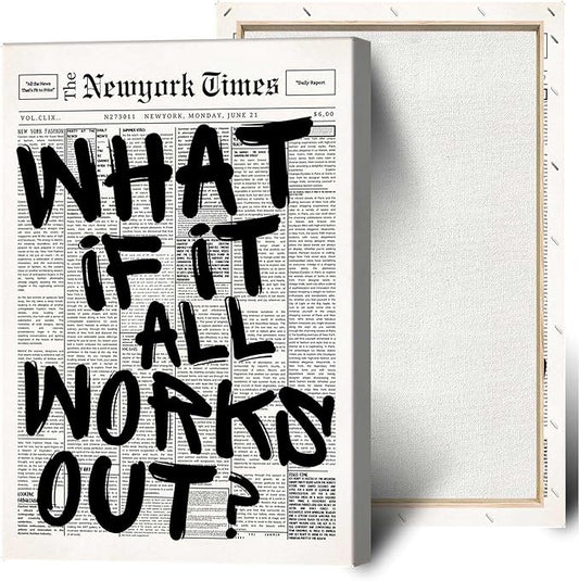 Drimiler Retro Black And White Newspaper Poster What If It All Works Out Canvas Wall Art Positive Affirming Quote Minimalist Prints Painting For Home Bedroom Dorm Wall Decor 12x16in Wframed