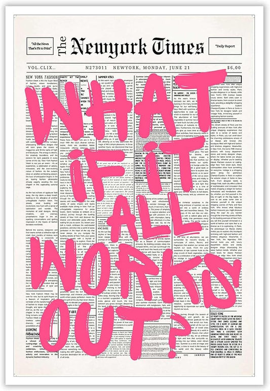 Drimiler Retro Newspaper Pink Font Poster What If It All Works Out Canvas Wall Art Positive Affirming Quote Minimalist Prints Painting For Home Bedroom Dorm Wall Decor 8x12in Unframed