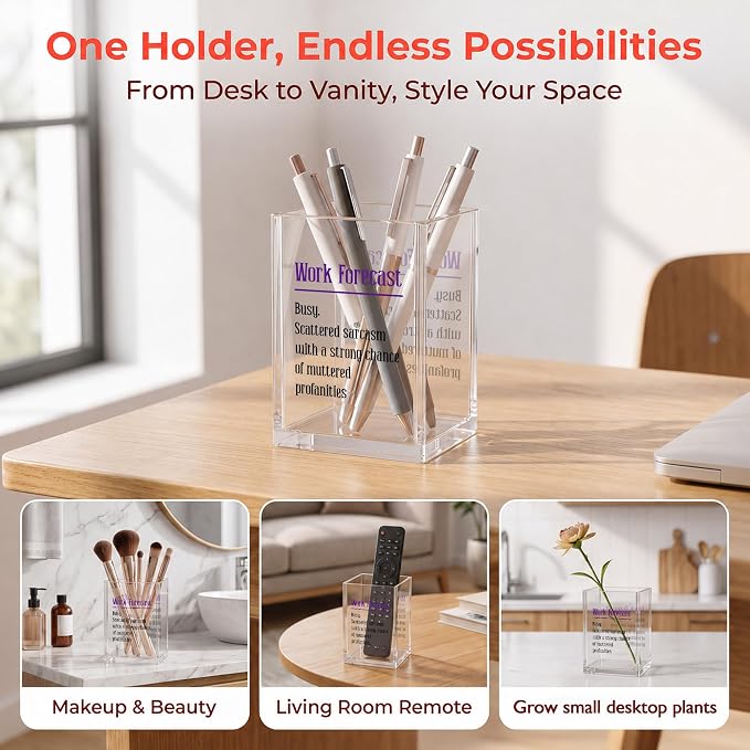 Funny Office Acrylic Cosmetic Pen Pencil Holder Cup, Work Forecast Cute Pencil Organizer, Minimalist Unique Desk Accessories, Humor Gag Sarcastic Gifts for Women Men Boss Employee（A13）