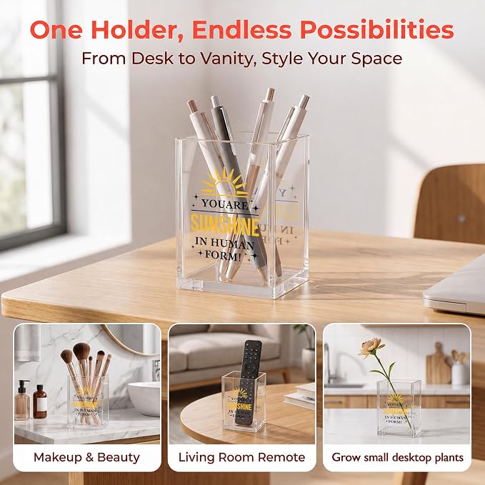Inspirational Office Acrylic Cosmetic Pen Pencil Holder Cup, You Are Sunshine In Human Form Pencil Organizer, Positive Desk Accessories, Motivational Gifts for Women Men Teacher（A21）