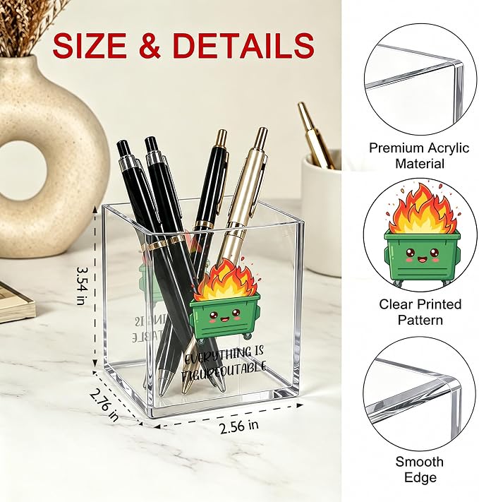Cute Dumpster Fire Office Acrylic Cosmetic Pen Pencil Holder Cup, Everything Is Figureoutable Emotional Pencil Organizer, Unique Desk Accessories, Motivational Gifts for Women Men（A40）