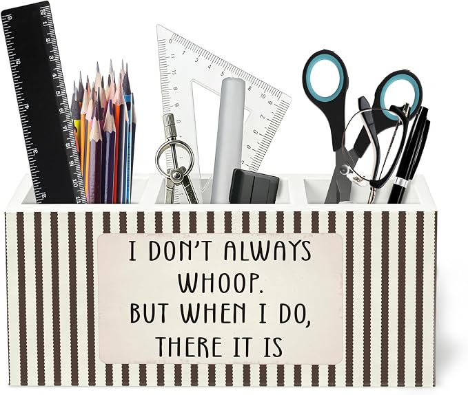 Striped Funny Wooden Pen Holder for Desk, Funny Desk Decor Accessories, I Don't Always Whoop Sarcastic Pencil Organizer Wooden Box Sign for Home Office Decoration