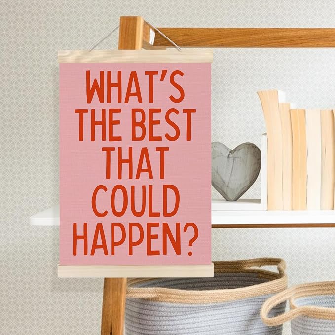 Welshower Boho Motivational Positive Poster Hanger Frame, What's the Best That Could Happen Positive Affirmations Wall Art Prints Decor for Living Room Bedroom Home Office Framed, 12x16 Inch（pink）