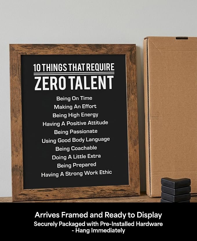 10 Things That Require Zero Talent Motivational Wall Decor, 11x14 Brown Framed Office Wall Art Print, Inspirational Leadership Quote Poster for Work, Gym, Classroom and Team Building
