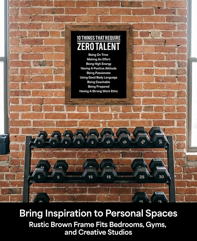 10 Things That Require Zero Talent Motivational Wall Decor, 8x10 Brown Framed Office Wall Art Print, Inspirational Leadership Quote Poster for Work, Gym, Classroom and Team Building