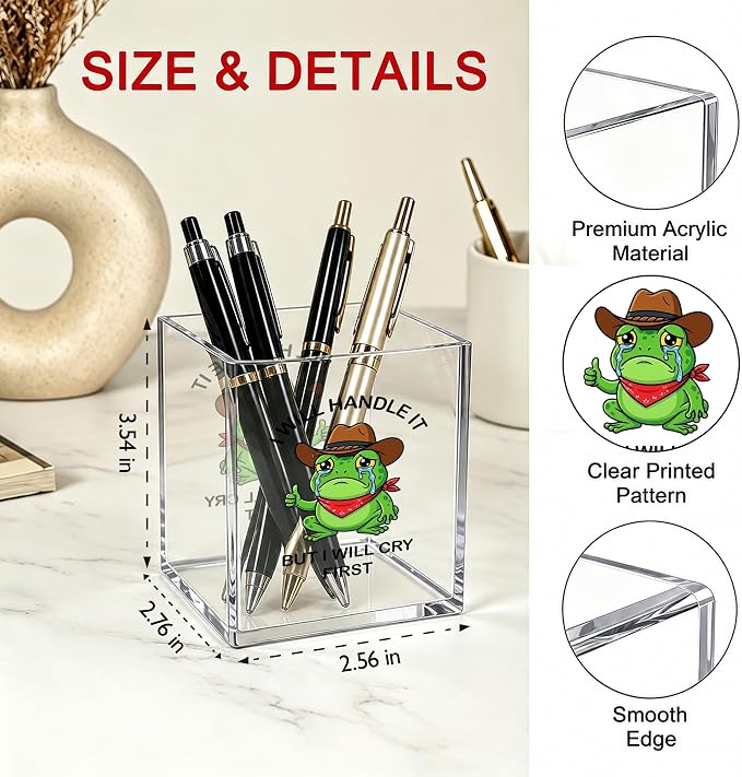 Funny Crying Frog Office Acrylic Cosmetic Pen Pencil Holder Cup, I Will Handle It But I Will Cry First Cute Pencil Organizer, Humor Desk Decor, Emotional Support Gifts for Women Men（A25）