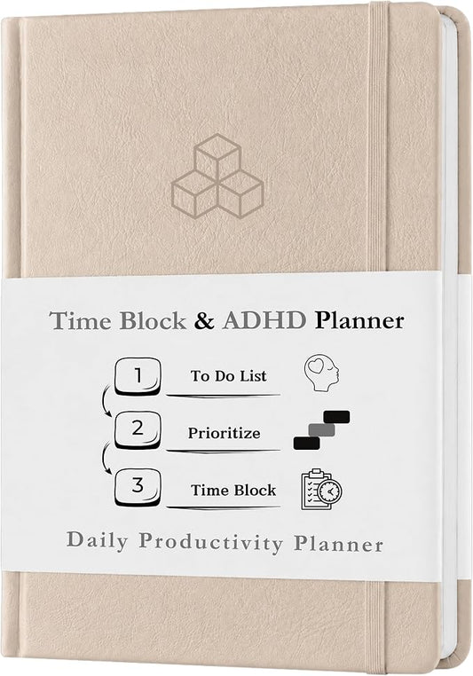 Time Blocking and ADHD Planner by Refine Days. 180 Undated Pages, To Do List, Hourly Schedule, Daily and Monthly Agenda. Time Management & Productivity Notebook. A5 (Beige)