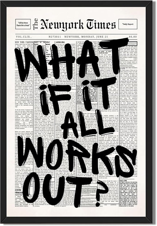 Vintage Black And White Newspaper Wall Art What If It All Works Out Canvas Poster Positive Affirming Quote Minimalist Prints Painting for Home Bedroom Living Room Wall Decor 16x24inch Black frame