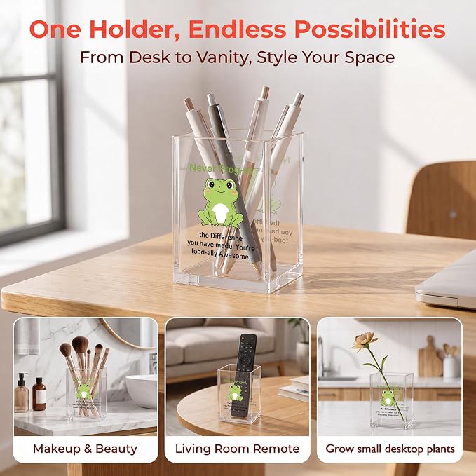 Inspirational Frog Office Acrylic Cosmetic Pen Pencil Holder Cup, Never Frog-et the Difference You Make Pencil Organizer, Cute Desk Accessories, Motivational Gifts for Women Men Teacher（A26）