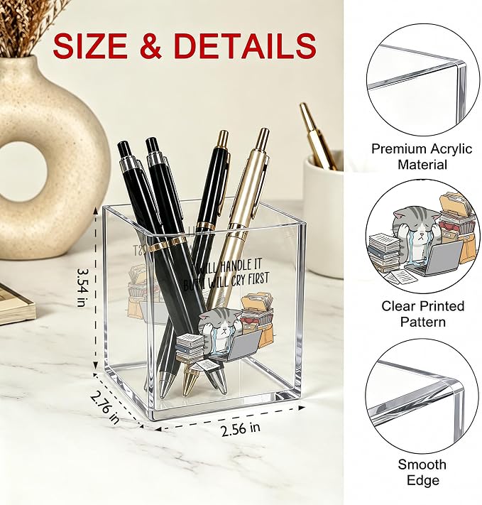 Funny Crying Cat Office Acrylic Cosmetic Pen Pencil Holder Cup, I Will Handle It But I Will Cry First Cute Pencil Organizer, Humor Desk Decor, Emotional Support Gifts for Women Men（A24）