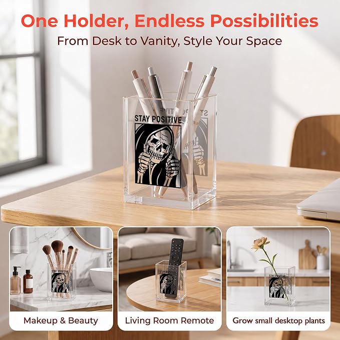 Funny Skeleton Office Acrylic Cosmetic Pen Pencil Holder Cup, Stay Positive Gothic Pencil Organizer, Horror Unique Desk Accessories, Motivational Halloween Gifts for Women Men（A52）