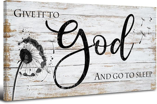 Give it to god and go to sleep Sign Wall Art Christian Bible Verses Wall Decor for Master Bedroom Dandelion Picture Canvas Rustic Religious Poster Painting Retro Quotes Artwork Home Decoration 24x48”
