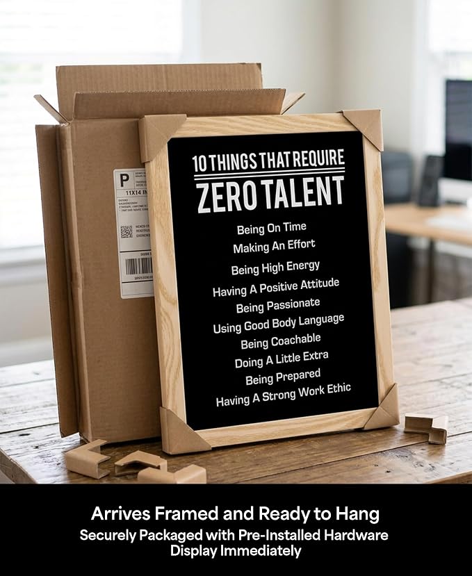 10 Things That Require Zero Talent Motivational Wall Decor, 11x14 Natural Framed Office Wall Art Print, Inspirational Leadership Quote Poster for Work, Gym, Classroom and Team Building