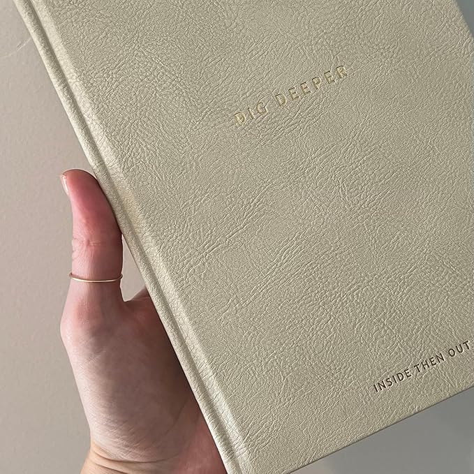 INSIDE THEN OUT Dig Deeper Journal - Guided Daily Journal with 180 Undated Prompts for Intention, Healing, Growth, Gratitude, Self Love & Discovery - Self Care Routine Gift for Women and Men